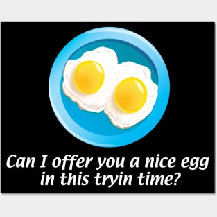 It's Always Sunny Side Up Posters and Art